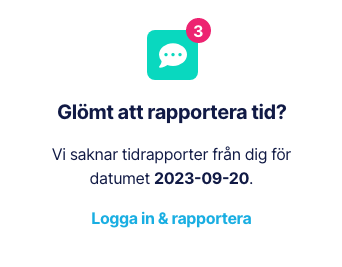 Har du glömt att rapportera tid?
